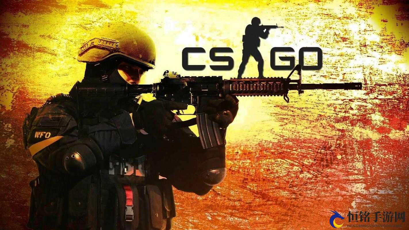 CSGO高清大片视频欢迎您的到来：震撼体验开启